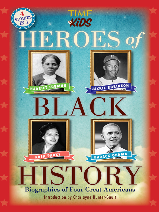 Title details for Heroes of Black History by The Editors of TIME for Kids - Available